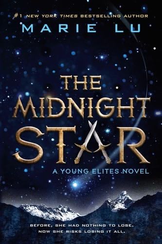 The Midnight Star (The Young Elites) - Marie Lu · 2017