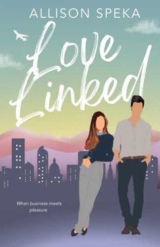 Love Linked - Allison Speka · 2024