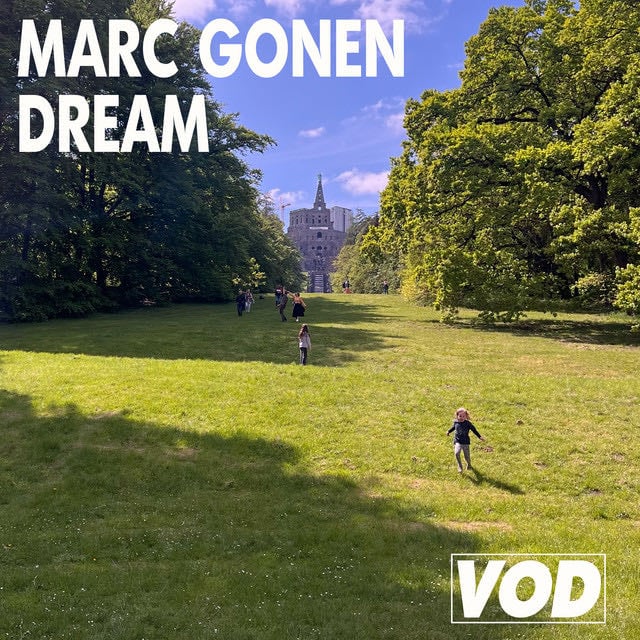 Dream - Song · Marc Gonen