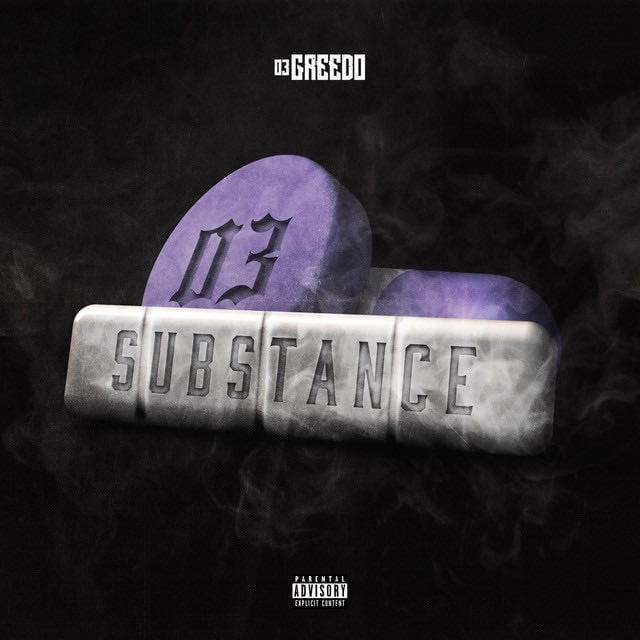 Substance - Song · 03 Greedo