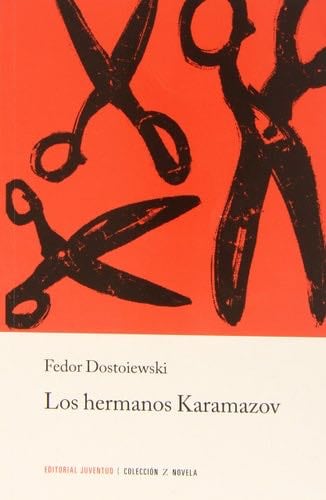 LOS HERMANOS KARAMAZOV - FEDOR DOSTOYEWSKI · 2009