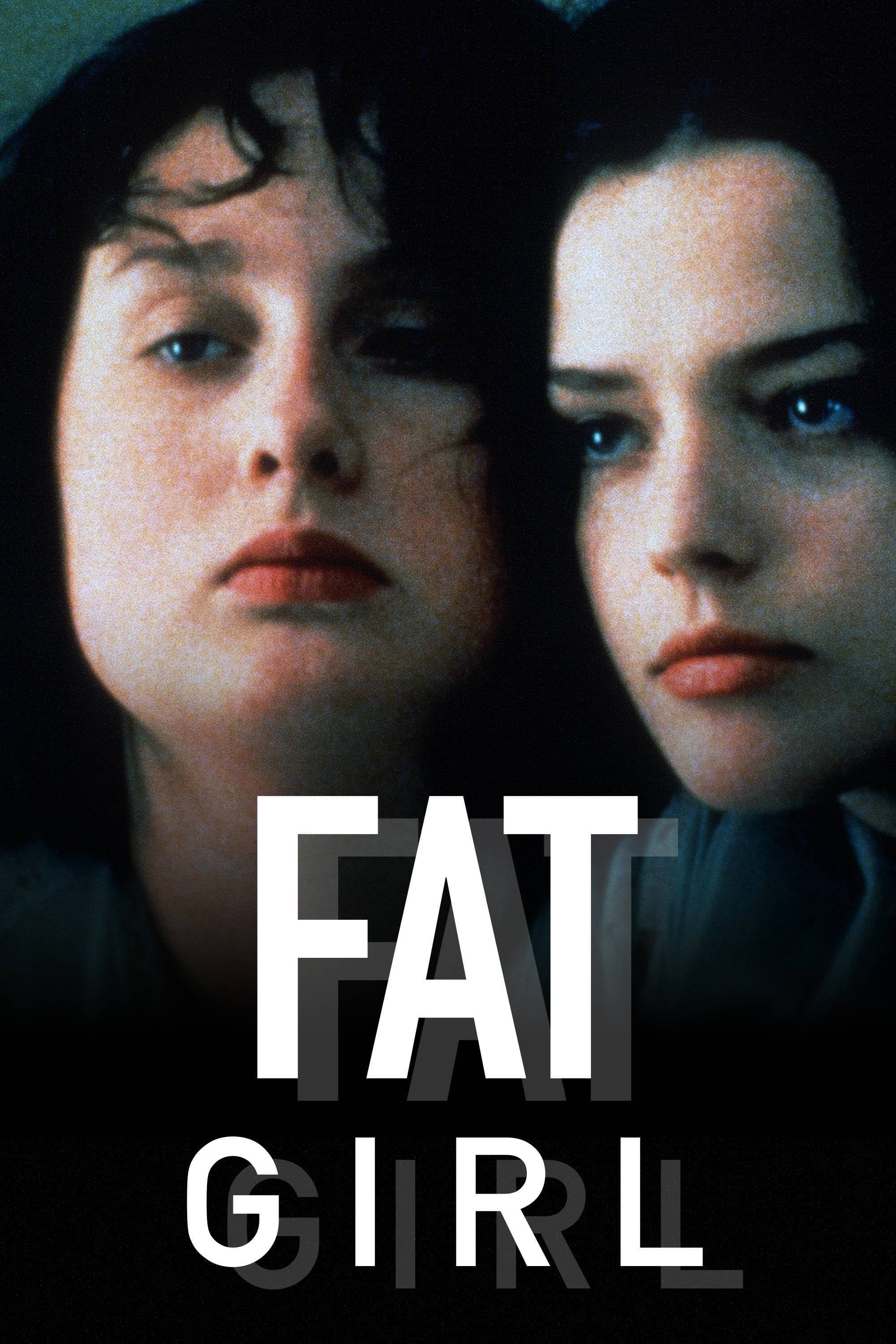 Fat Girl - Catherine Breillat · 2001