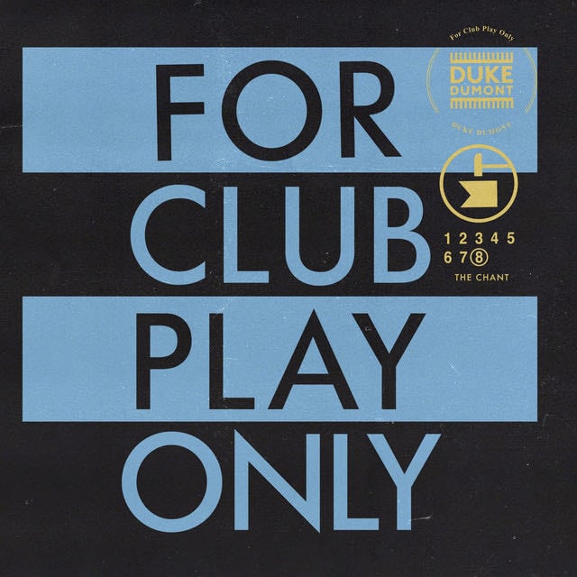 The Chant - Song · Duke Dumont