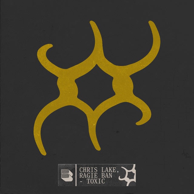Toxic - Song · Chris Lake, Ragie Ban