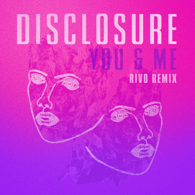 You & Me - Rivo Remix - Song · Disclosure, Eliza Doolittle, Rivo