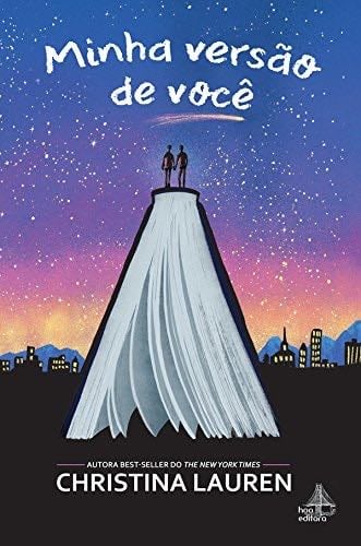 Minha versão de você (Portuguese Edition) - Christina Lauren · 2017