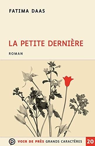 LA PETITE DERNIERE - Fatima Daas · 2021