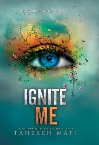 Ignite Me (Shatter Me, 3) - Tahereh Mafi · 2024