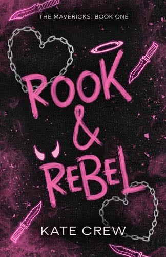 Rook & Rebel (The Mavericks) - Kate Crew · 2024