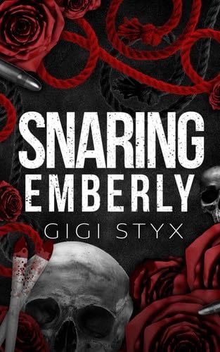 Snaring Emberly - Gigi Styx · 2024