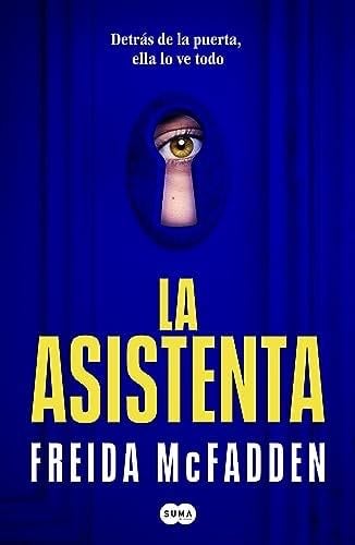 La asistenta - Freida McFadden · 2023