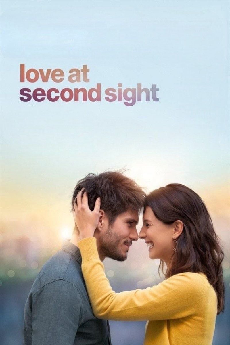 Love at Second Sight - Hugo Gélin · 2019