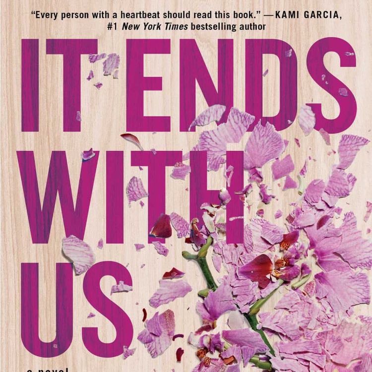 It Ends with Us - Colleen Hoover · 2020