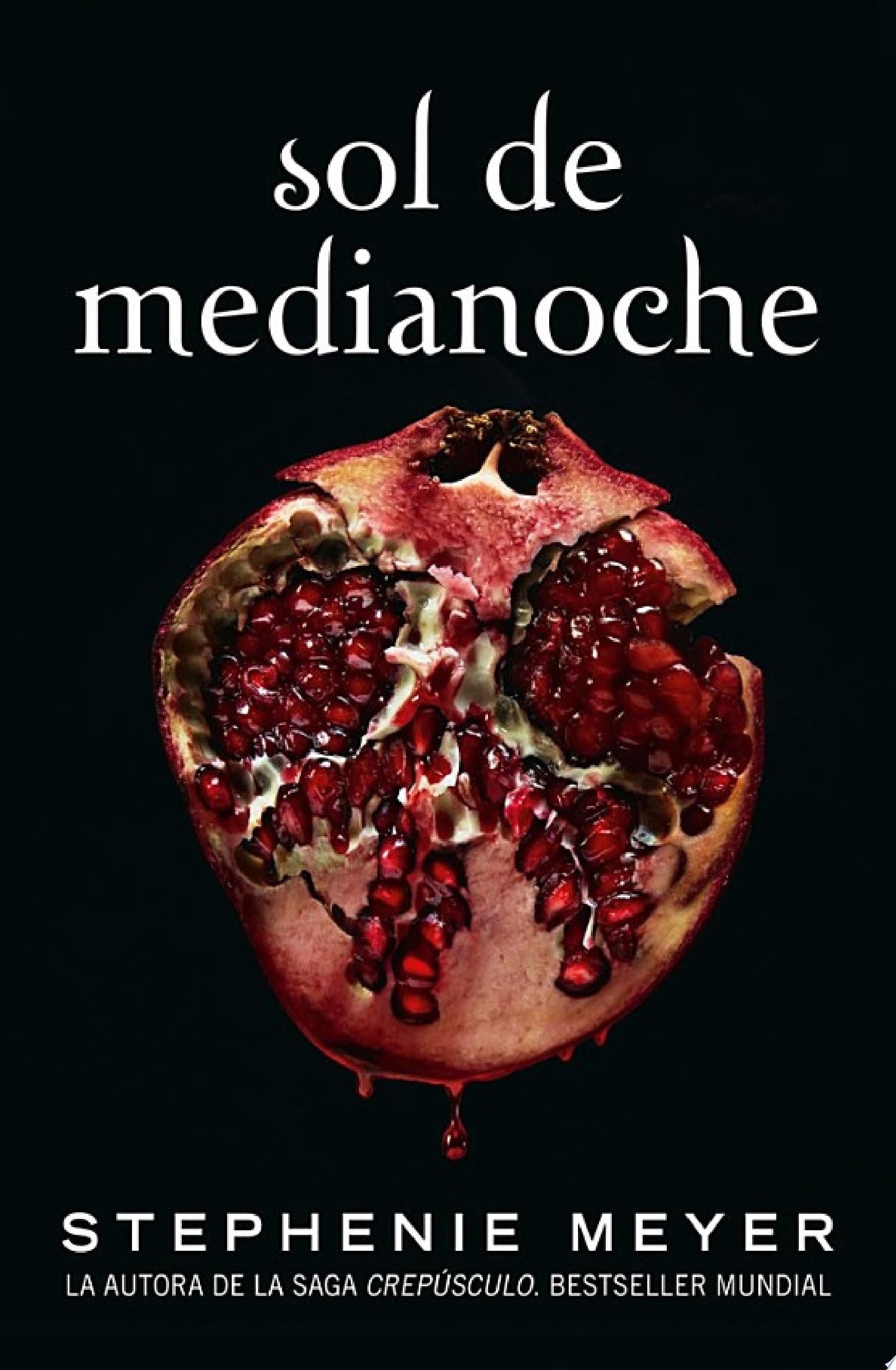 Sol de Medianoche (Saga Crepúsculo 5) - Stephenie Meyer · 2020