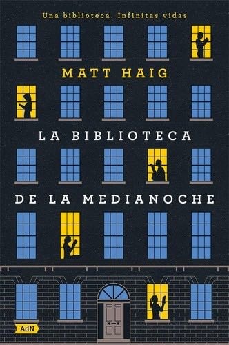La biblioteca de la medianoche - Matt Haig · 2021