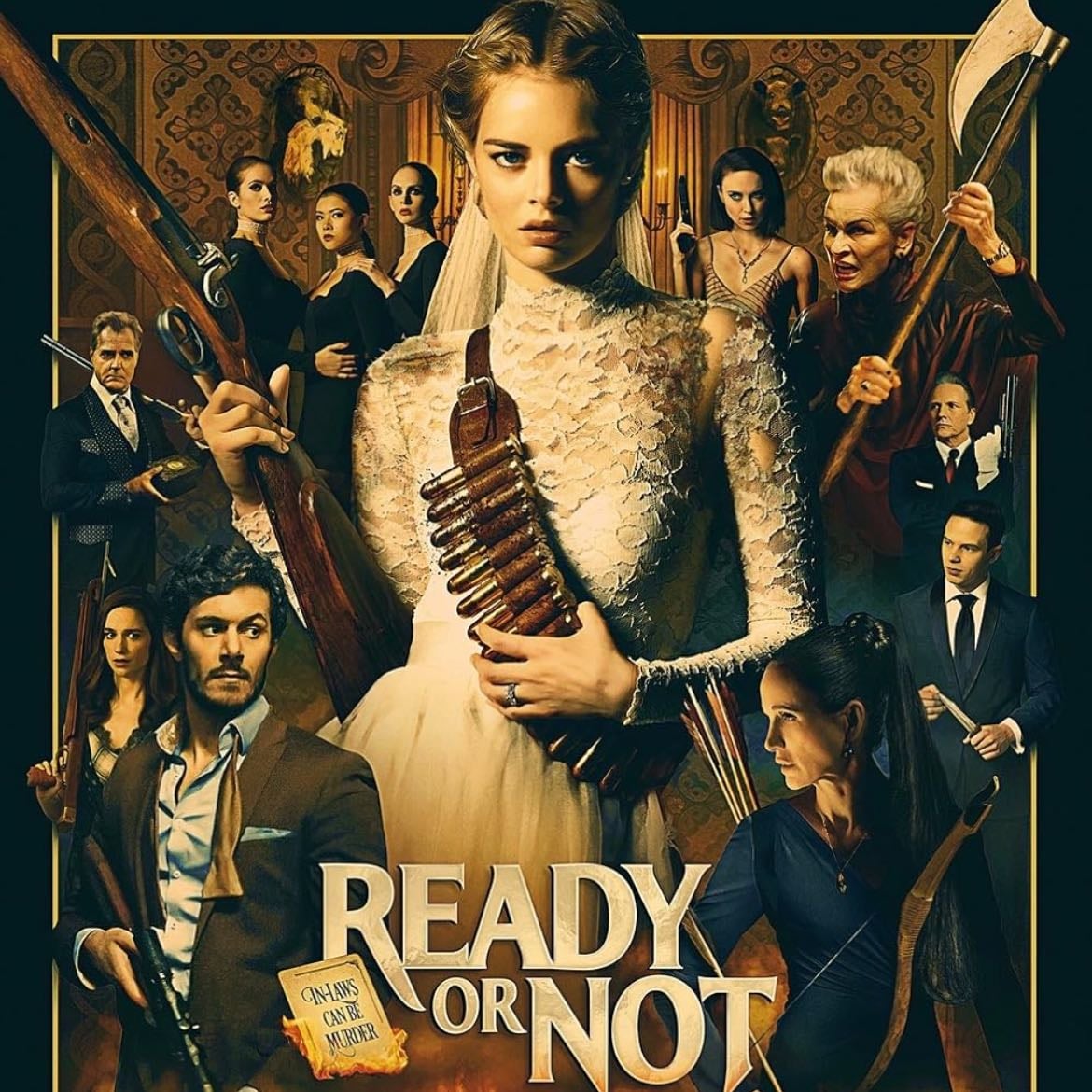 Ready or Not - Matt Bettinelli-Olpin · 2019