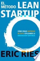 El método Lean Startup - Eric Ries