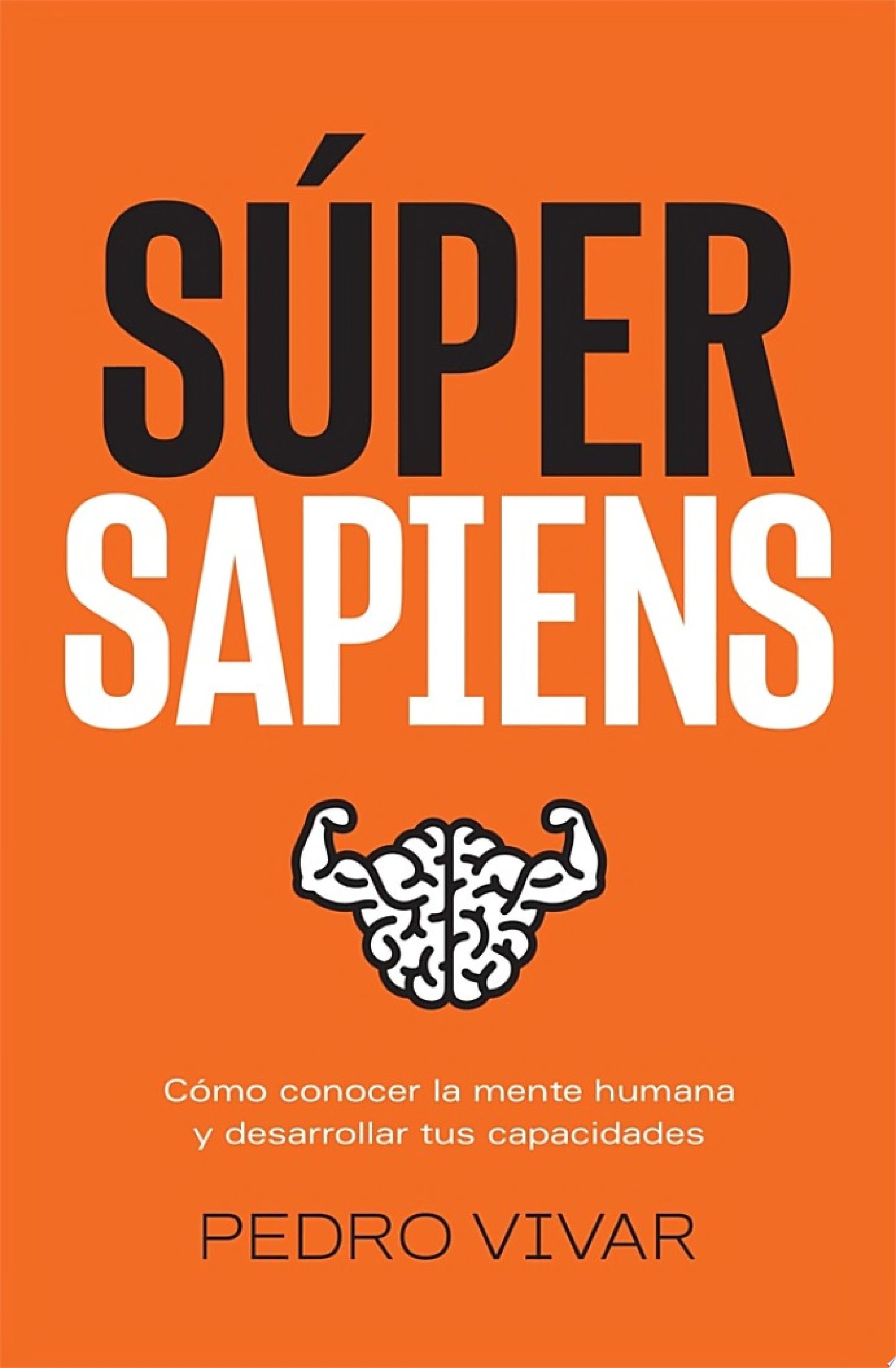 Súper Sapiens - Pedro Vivar · 2022
