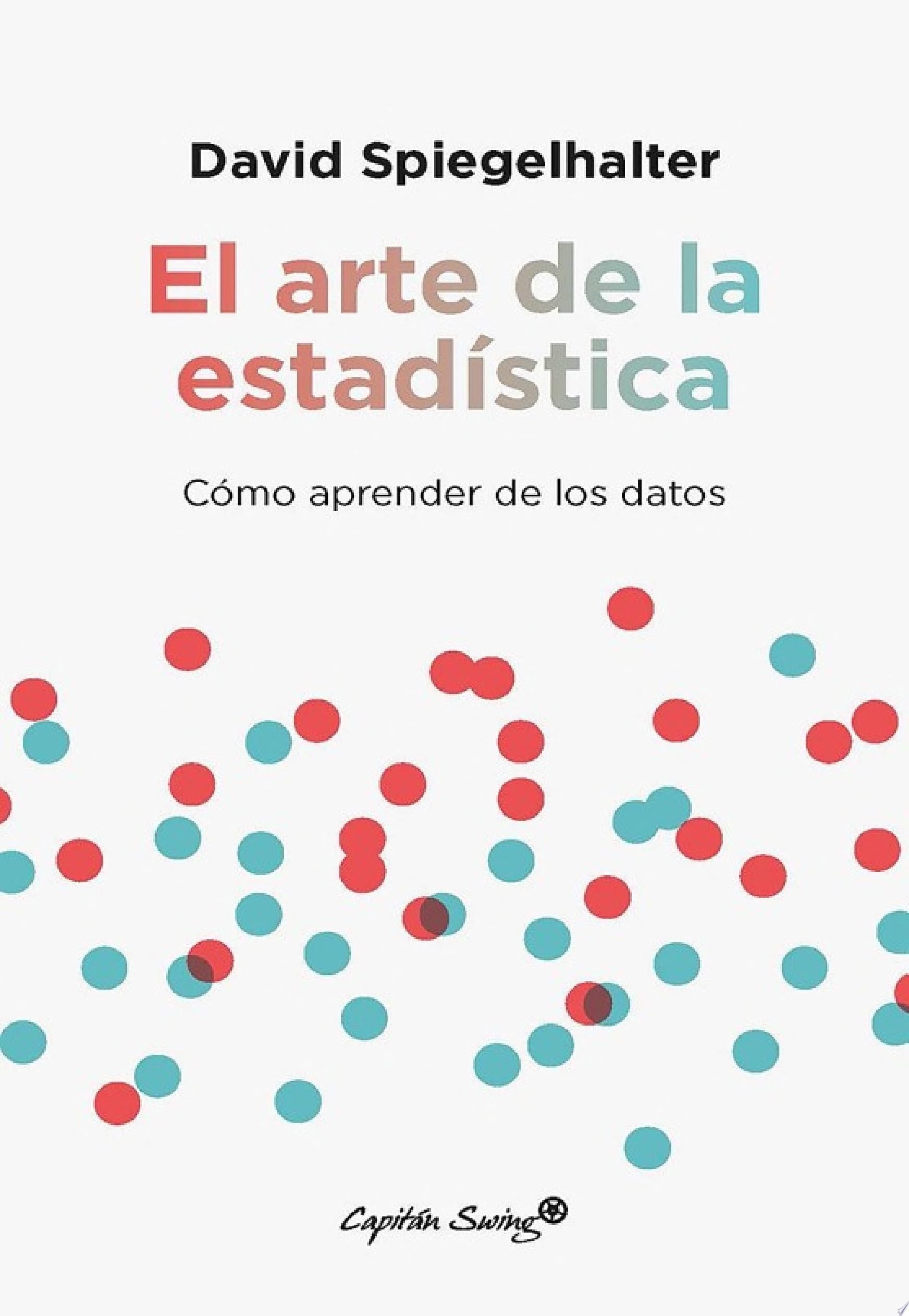 El arte de la estadística - David Spiegelhalter · 2023