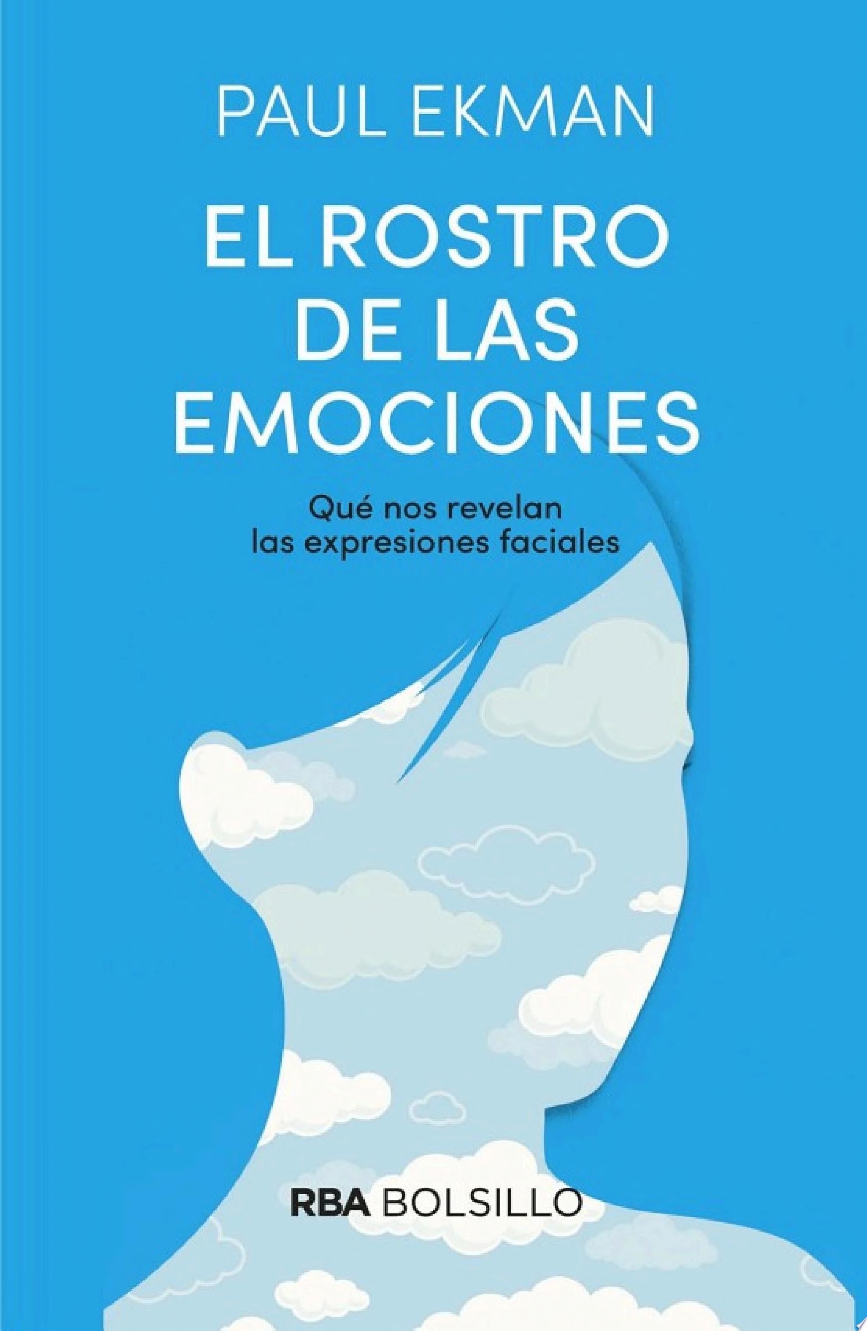 El rostro de las emociones - Paul Ekman · 2017