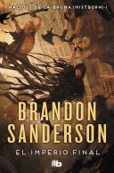 El imperio final / The Final Empire - Brandon Sanderson · 2008