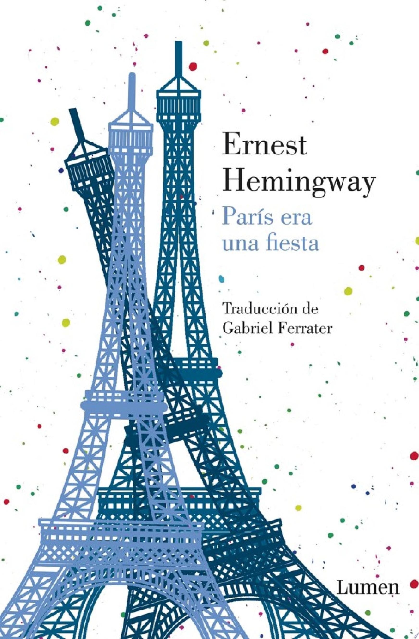 París era una fiesta - Ernest Hemingway · 2020