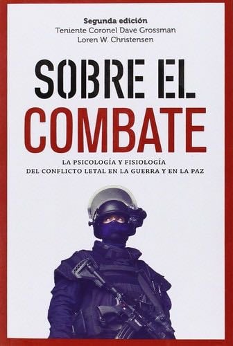 Sobre el combate - Dave Grossman · 2014