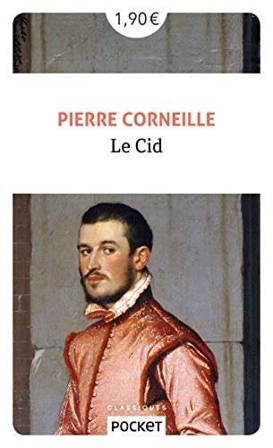 Le Cid - Pierre Corneille · 2019