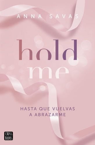 Hold Me - Anna Savas · 2025