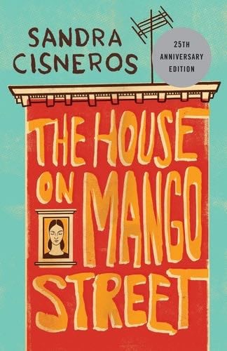 The House on Mango Street - Sandra Cisneros · 2019