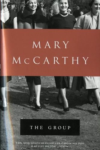 The Group - Mary McCarthy · 1991
