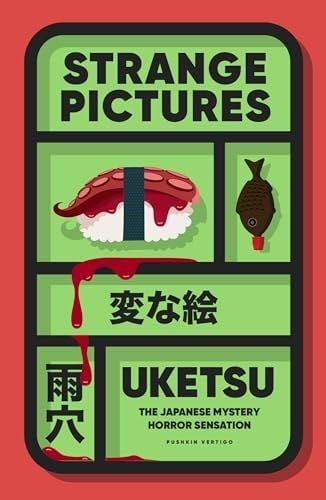 Strange Pictures - Uketsu · 2025