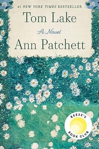 Tom Lake: A Novel - Ann Patchett · 2023