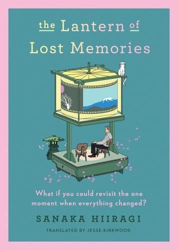 The Lantern of Lost Memories - Sanaka Hiiragi · 2025