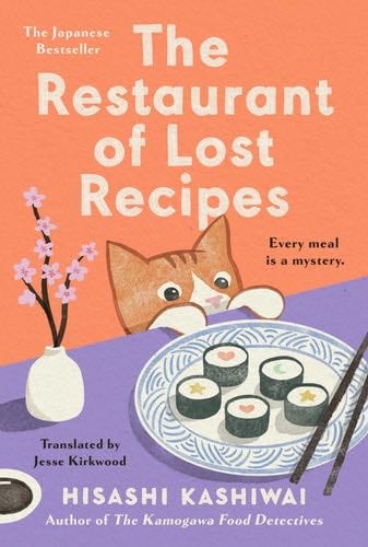 The Restaurant of Lost Recipes - Hisashi Kashiwai · 2024