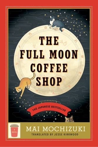The Full Moon Coffee Shop - Mai Mochizuki · 2024