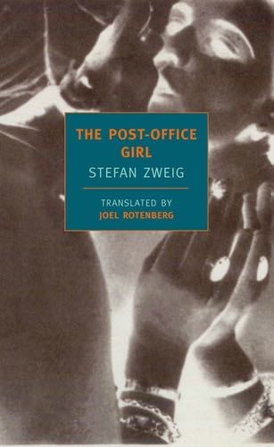 The Post-Office Girl - Stefan Zweig · 2011