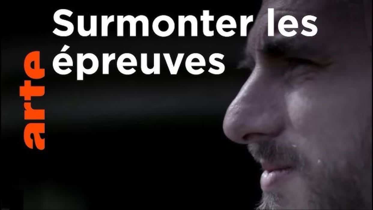 La résilience - Arte