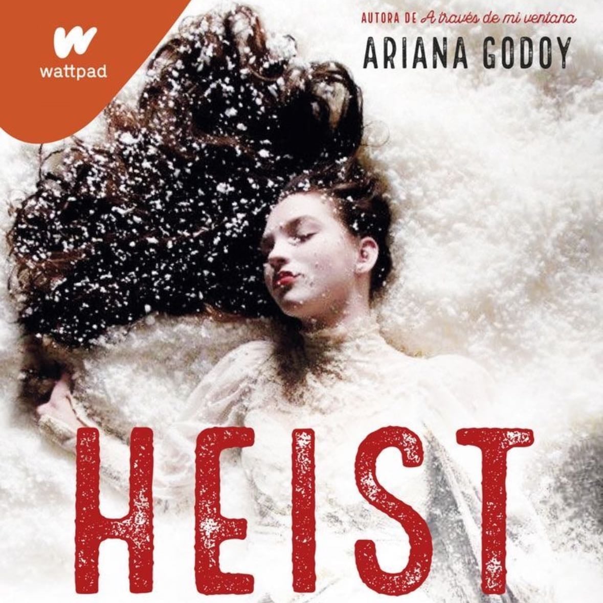Heist -¿Cazar o ser cazado?- - Ariana Godoy