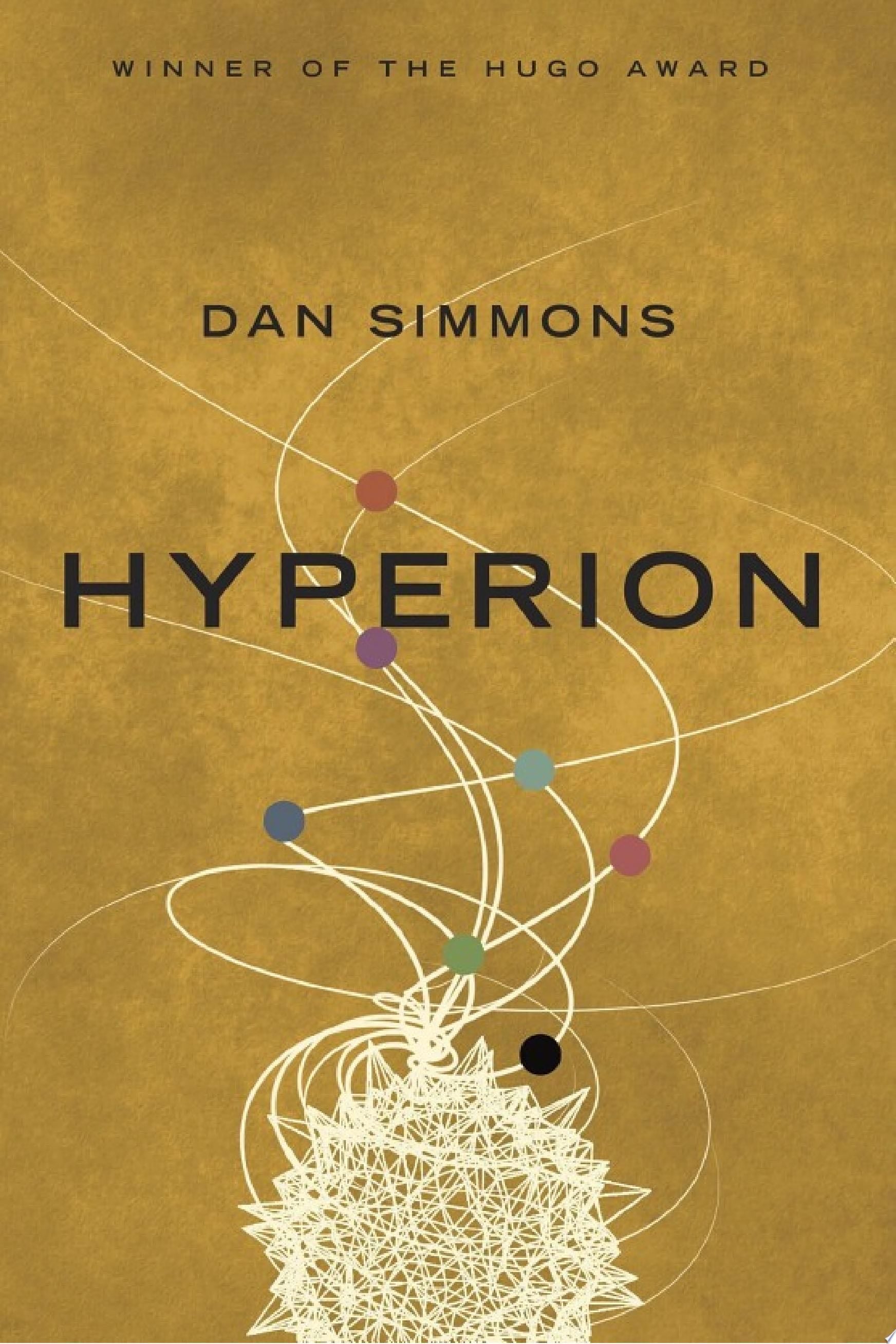 Hyperion - Dan Simmons · 2011