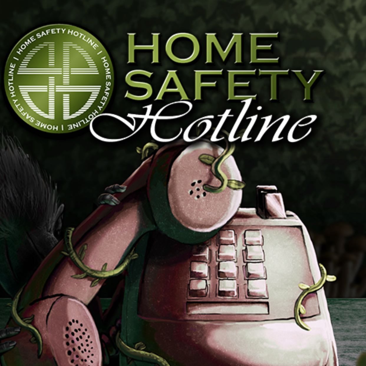 Home Safety Hotline