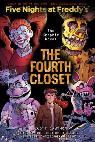 The Fourth Closet (Five Nights at Freddy’s Graphic Novel #3) - Scott Cawthon, Kira Breed-Wrisley · 2021