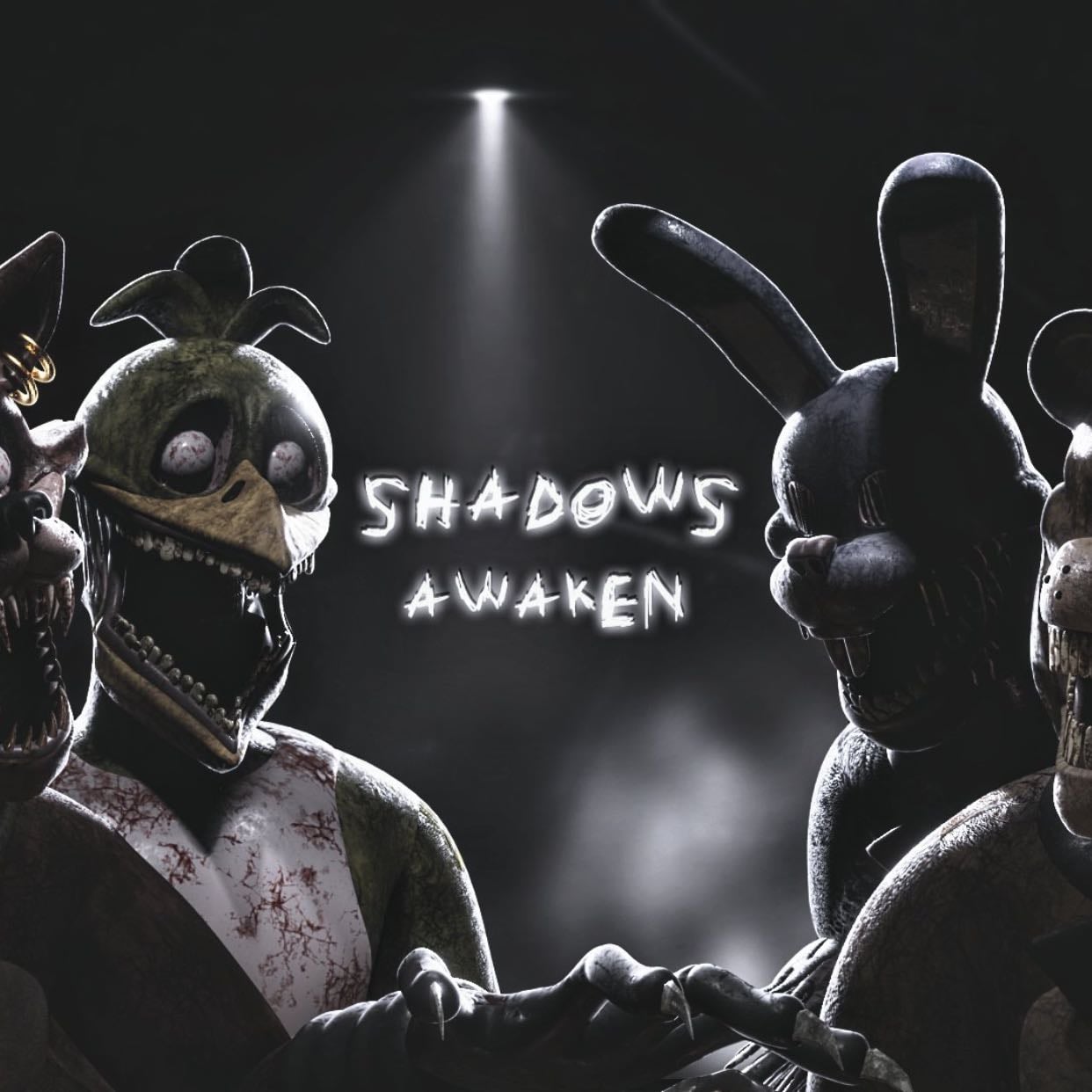 FNAF: Shadows Awaken