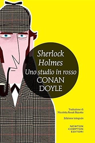 Sherlock Holmes. Uno studio in rosso - Arthur Conan Doyle · 2016
