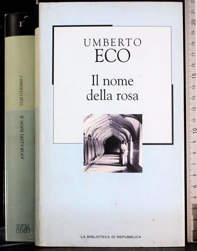 Il Nome Della Rosa - Umberto Eco · 2002