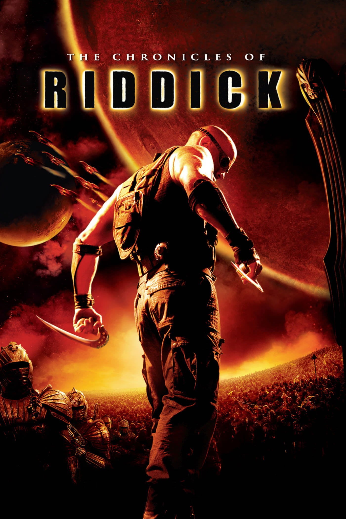 The Chronicles of Riddick - David Twohy · 2004