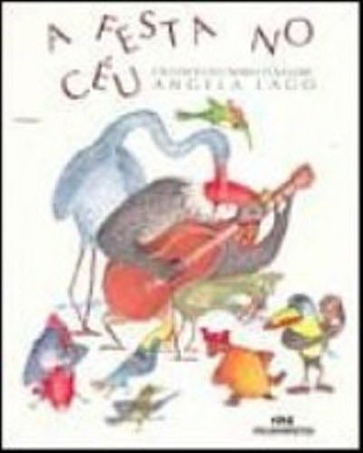 A Festa No Ceu. Um Conto Do Nosso Folclore (Em Portuguese do Brasil)