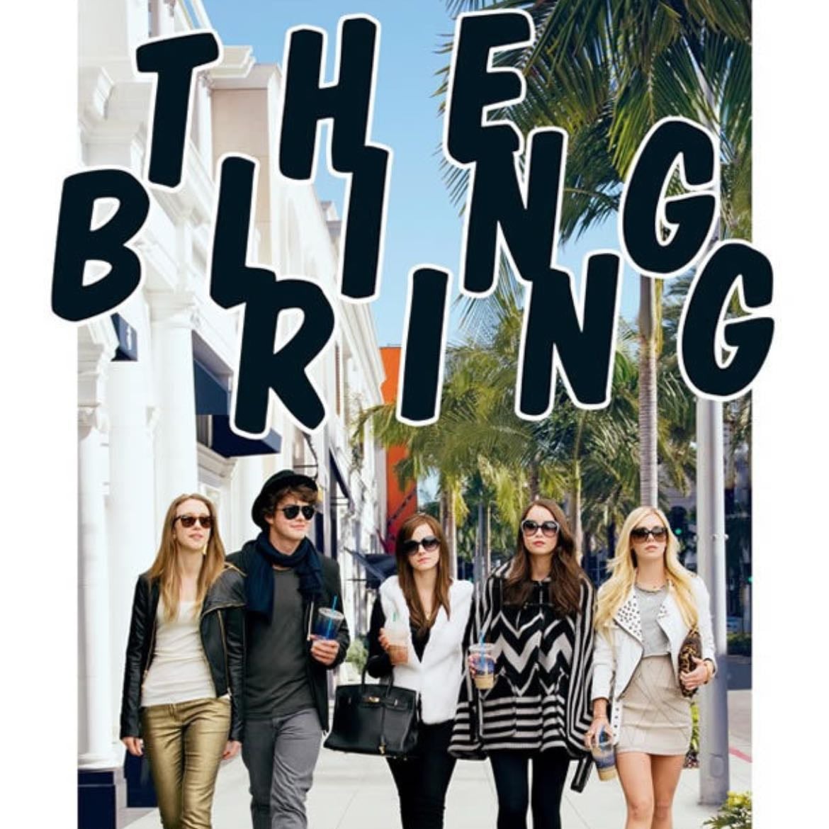 The Bling Ring - Sofia Coppola · 2013