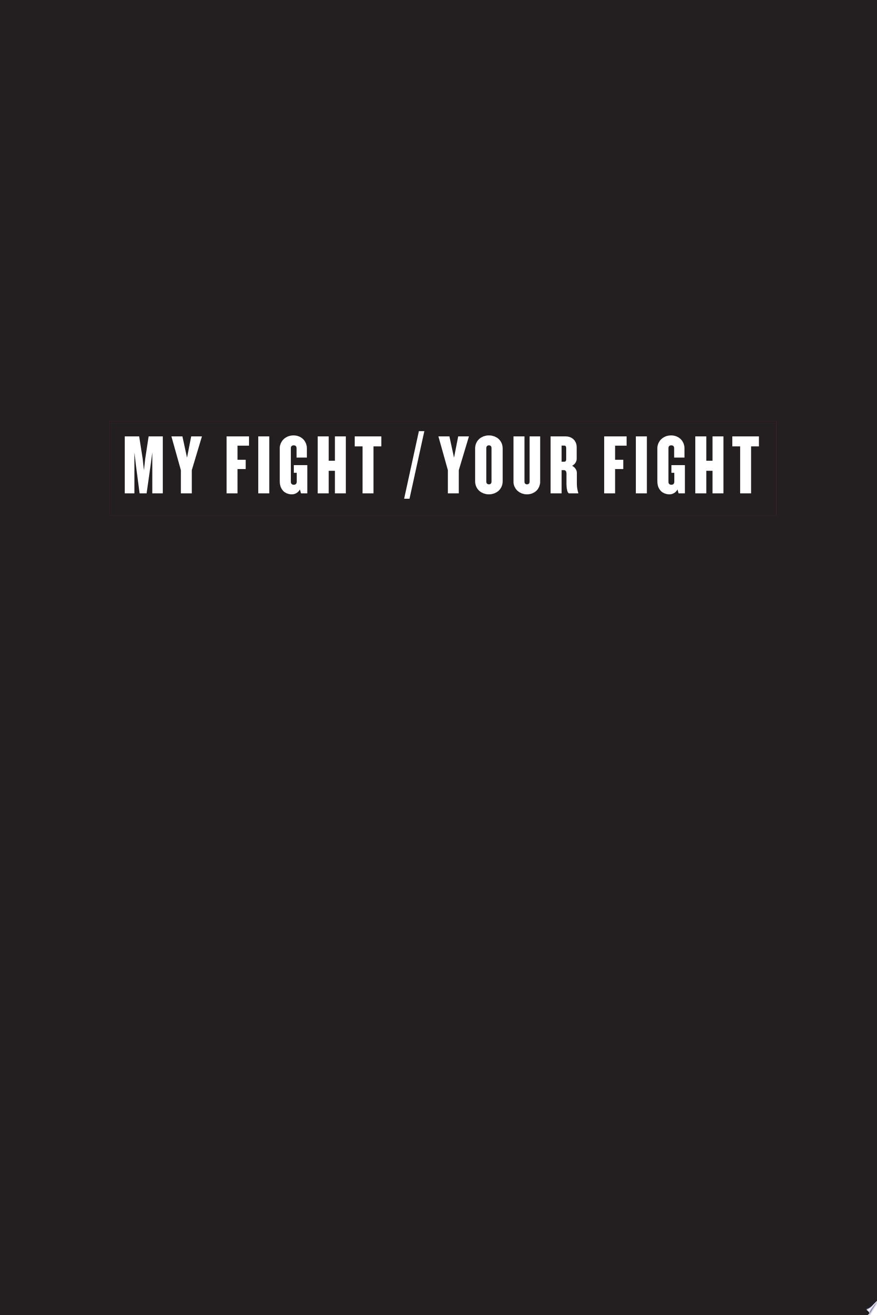 My Fight / Your Fight - Ronda Rousey · 2015