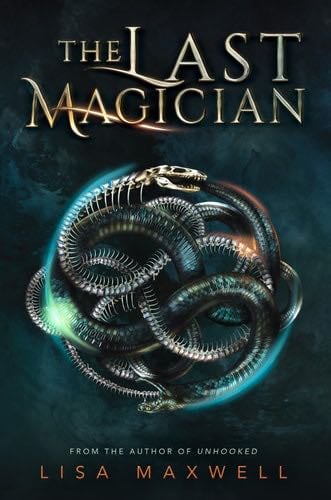 The Last Magician - Lisa Maxwell · 2017
